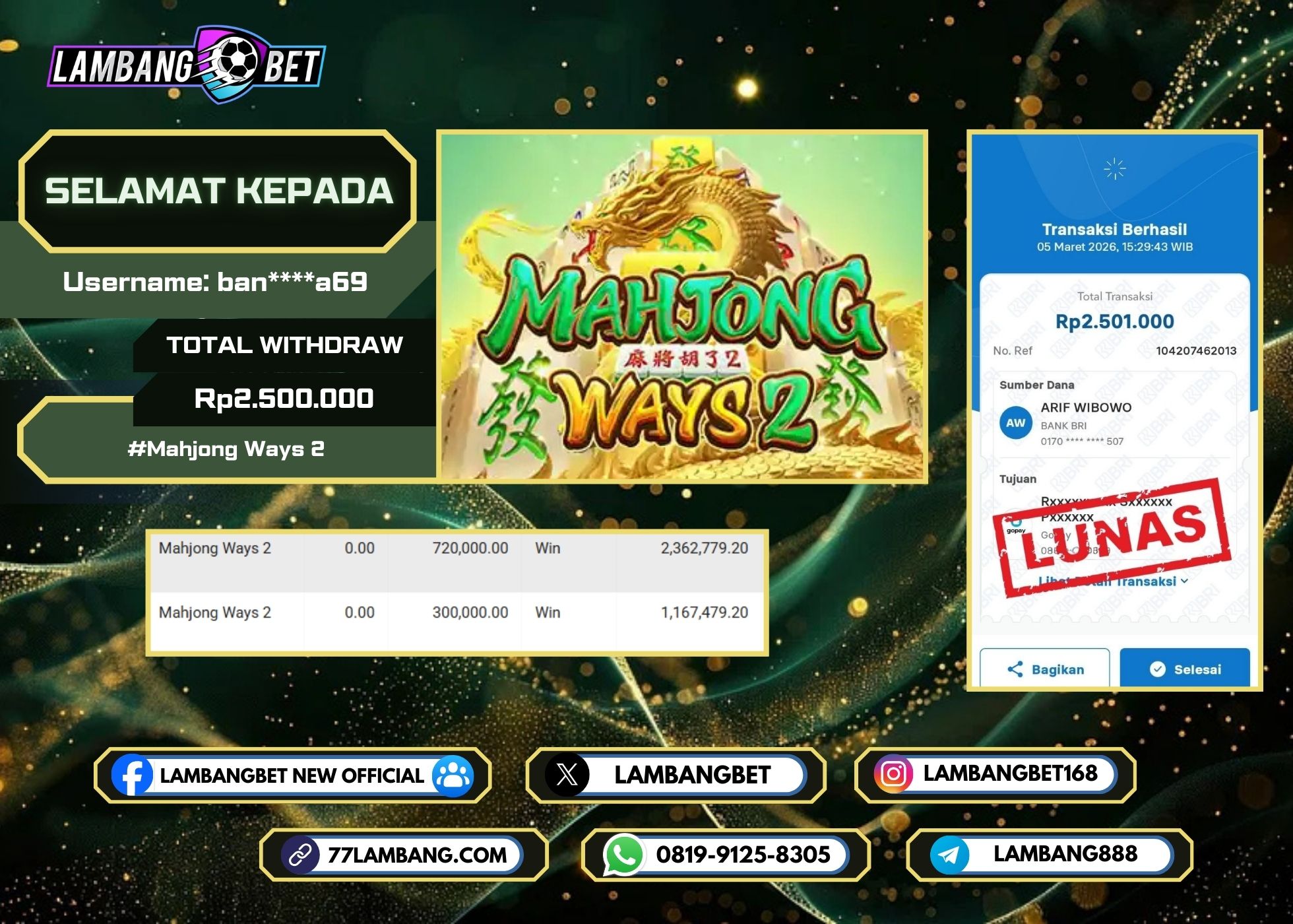 LAMBANGBET [5 MARET 2025] JACKPOT SLOT Mahjong Ways 2 "Rp2.500.000" LUNAS